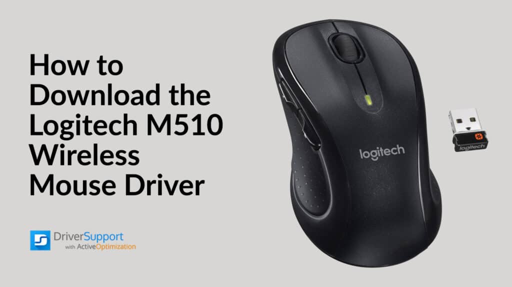 How to Download the Logitech M510 Wireless Mouse Driver